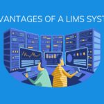 Benefits of Using LIMS Software in Your Business